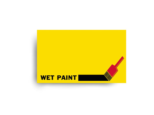 High Tack Stickers - Wet Paint